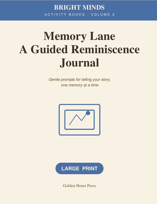 Memory Lane — A Guided Reminiscence Journal for Seniors — front cover