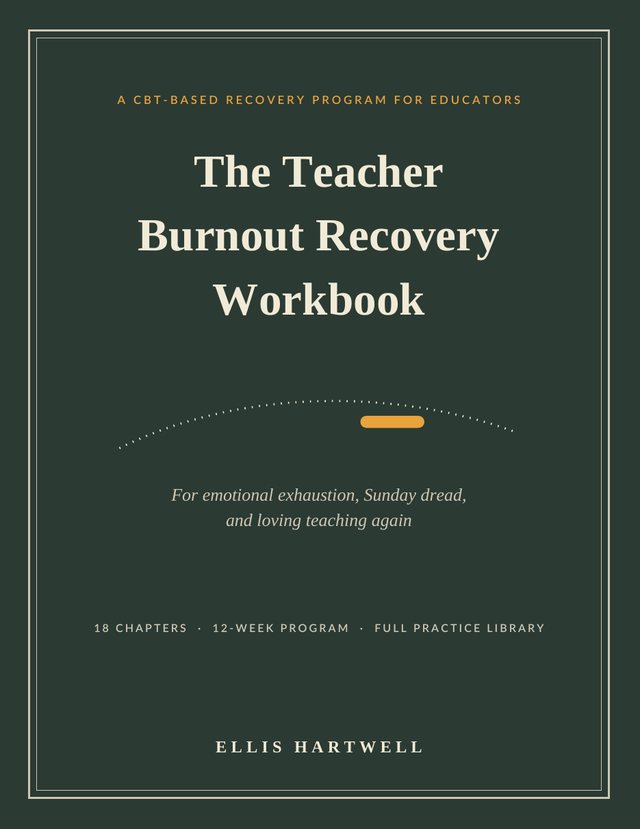 The Teacher Burnout Recovery Workbook — front cover